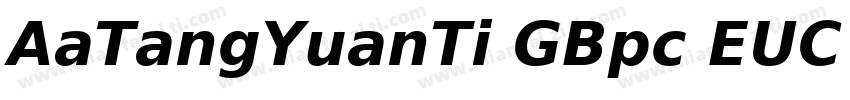 AaTangYuanTi GBpc EUC H字体转换